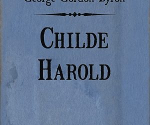 George Gordon Byron – Childe Harold