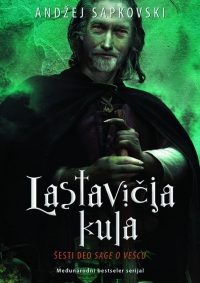 Lastavičja kula - Andrzej Sapkowski