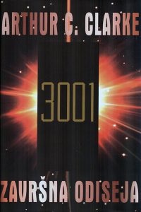 3001 Odiseja u svemiru-Zavrsna odiseja - Arthur C. Clarke